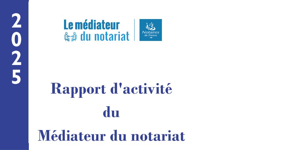 Couverture rapport annuel - Médiateur du Notariat